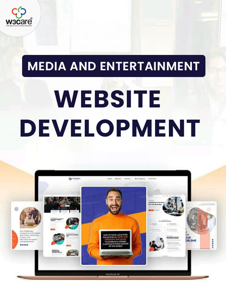 Media and entertainment website development W3care